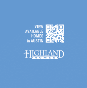 QR code to view available homes offered by Highland Homes in Austin, TX